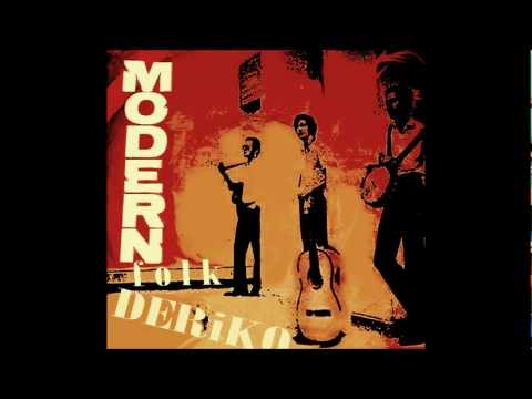 Modern Folk Üçlüsü - Deriko (Orjinal)