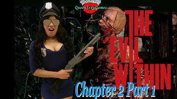 The Evil Within Walkthrough Chapter 2 Part 1, GamePlay, Horror Video Game