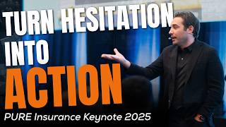 How Top Insurance Advisors Turn Hesitation Into Action | Phil M Jones PURE Leadership Forum