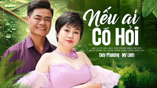 Nếu Ai Có Hỏi  Duy Phương & Mỹ Linh Song Ca 2024 | Cặp Đôi Song Ca Cực Ăn Ý của Giọng Ca Để Đời