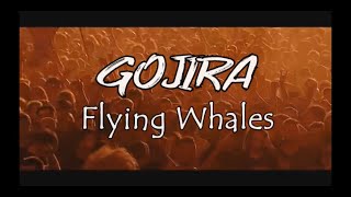Gojira - Flying Whales (Subtitulada)