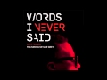 Lupe Fiasco - Words I Never Said (feat. Skylar Grey) [FULL SONG HQ]