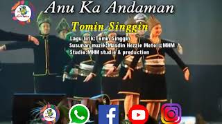 Anu Ka Andaman by Tomin Singing(Kimaragang song)