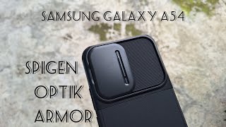 Spigen Optik Armor Samsung Galaxy A54 Case - The Ultimate Combination of Style and Protection