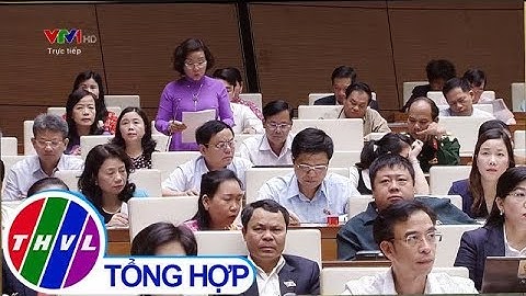 THVL |  Quốc hội thảo luận về ngân sách nhà nước