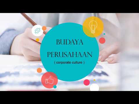 Video: Bagaimana Menciptakan Budaya Perusahaan