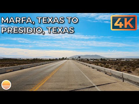 Marfa, Texas to Presidio, Texas on US Highway 67 South an UltraHD 4K Real Time Driving Tour.