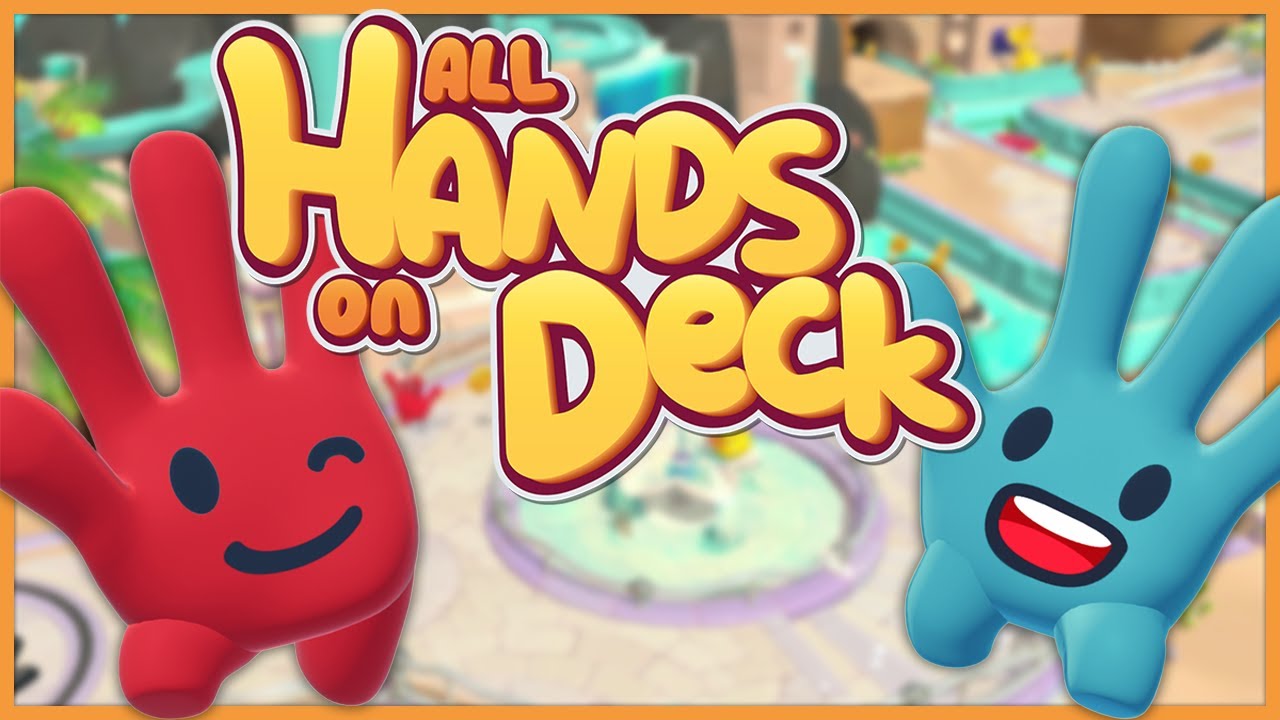CUTE CO-OP GAME WHERE YOU PLAY AS HANDS?! - All Hands On Deck (Demo Gameplay)