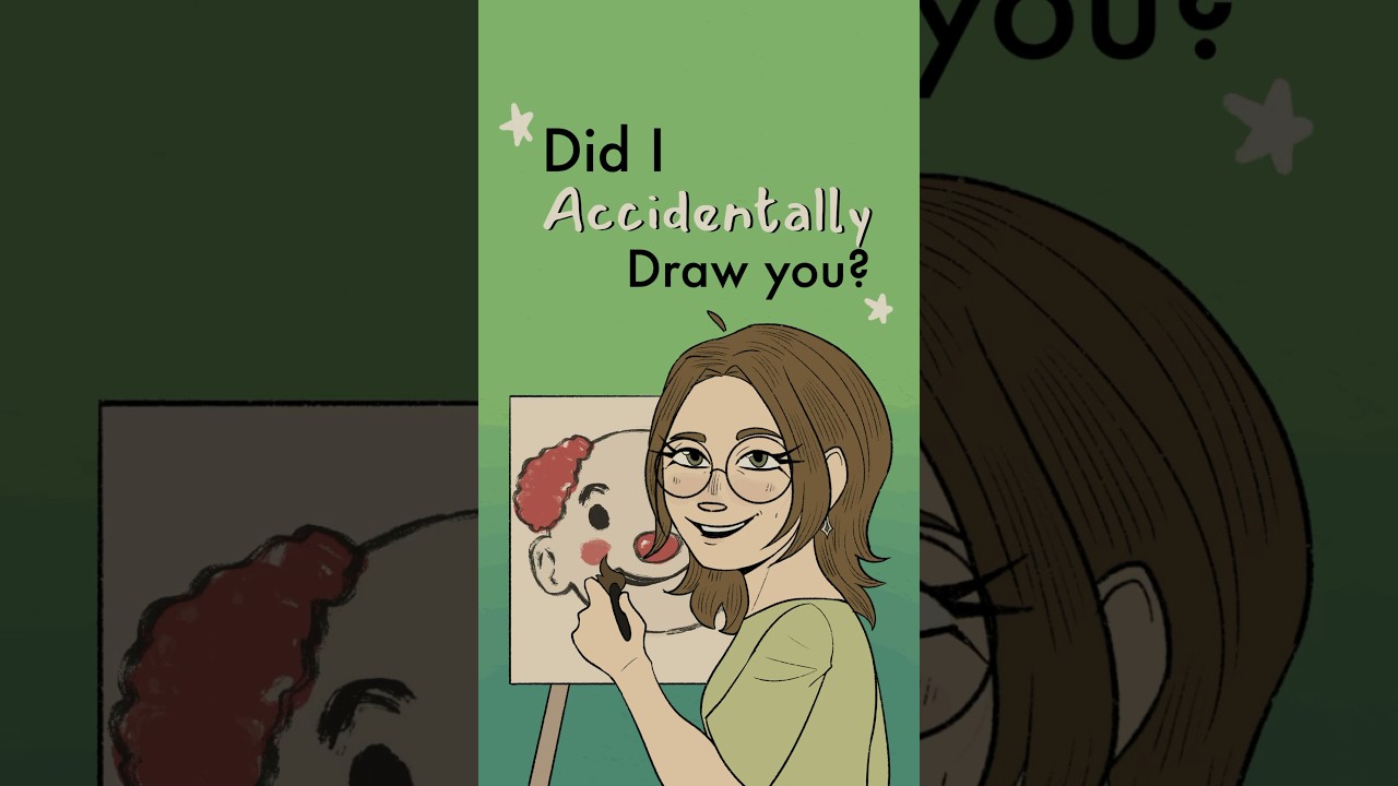 did I accidentally draw you? special edition? 🤡