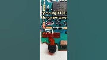 Samsung B310 E Mic 🎤 Jumper ways By Malik Mobail Fixer Team Up 11