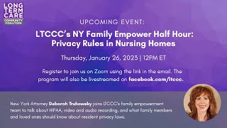 LTCCC's Family Empower Half Hour: Nursing Home Privacy Rules
