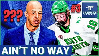 Bye Manny? + "I think the Canucks are drafting Keaton Verhoeff"