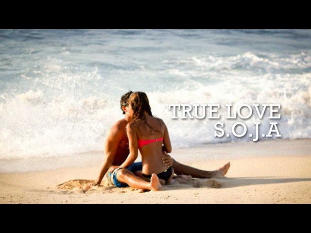 True Love – Soja