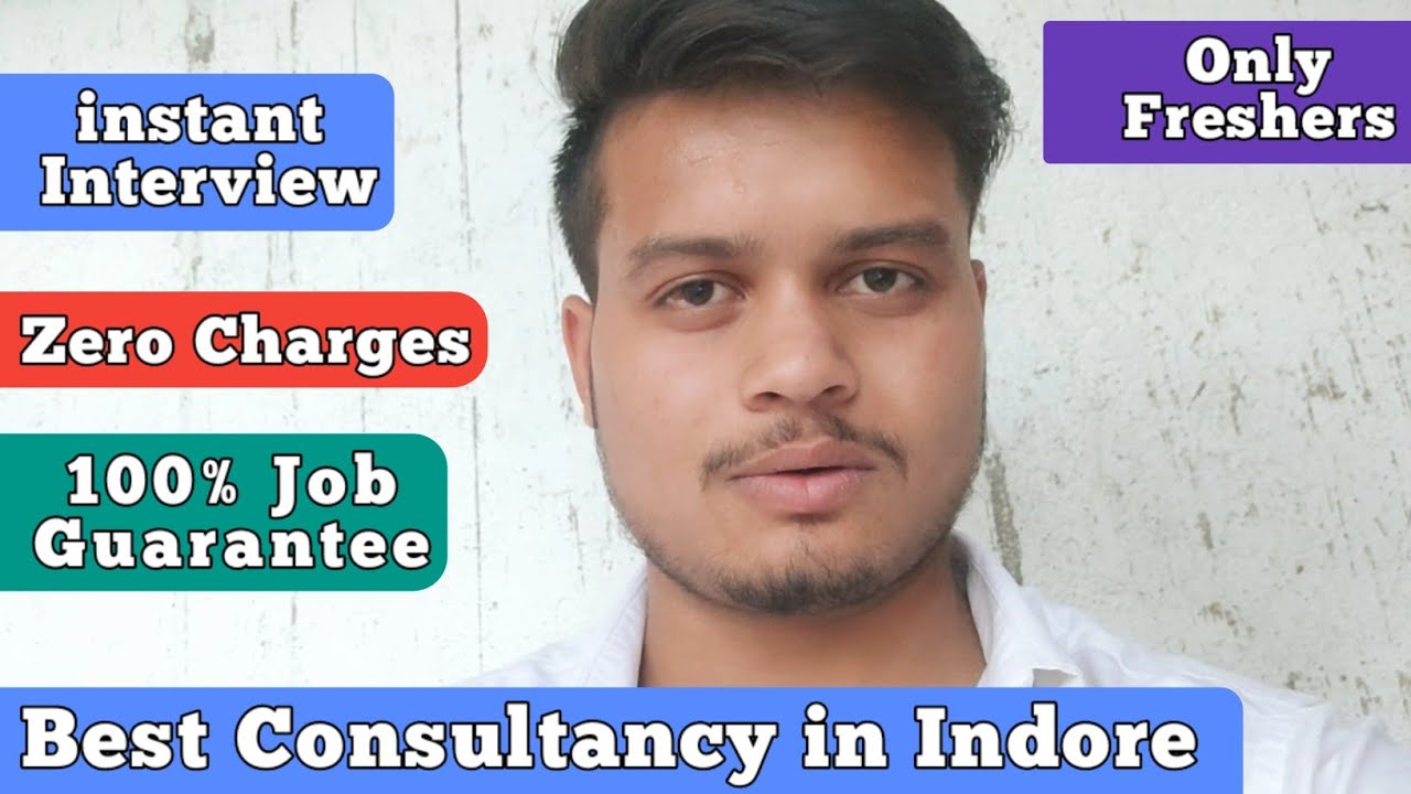 Best Job Consultancy in indore 100 Job in indore Freshers Can apply