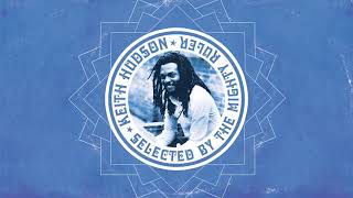 Keith Hudson - Selected By The Mighty Ruler | Official Mix - YouTube