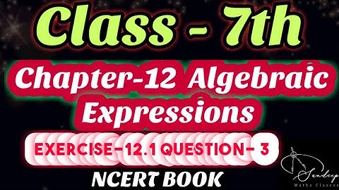 Class-7th/Mathematics/Chapter-12/Algebraic Expressions/Exercise-12.1/Ques.3/NCERT