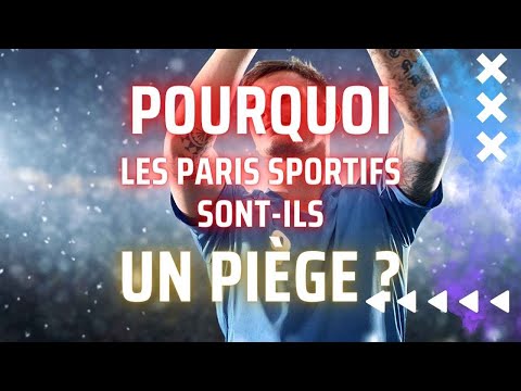 Pourquoi les paris