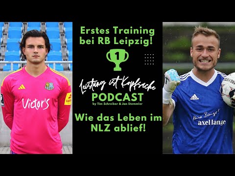 Erstes Training bei den Profis + Brandgefahr im NLZ / Podcast Leistung ist Kopfsache!