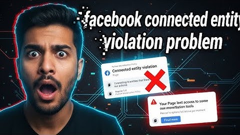 Facebook Connected Entity Violation Problem | Connected Entity Violation on Facebook