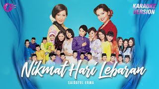 Karaoke MV - Nikmat Hari Lebaran - Saidatul Erma