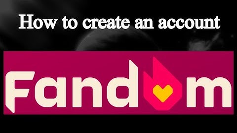 How to create an account on Fandom (Fandom.com)