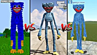 Minecraft Huggy Wuggy vs GTA 5 Huggy Wuggy vs Garrys Mod Huggy Wuggy - Who is Best?
