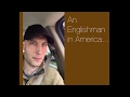An Englishman in America