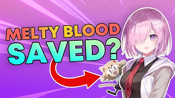 Is Melty Blood SAVED?! | Melty Blood Type Lumina