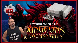 NES HOMEBREW LIVE | DUNGEONS AND DOOMKNIGHTS