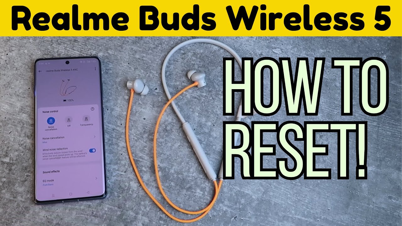 How to reset Realme Buds Wireless 5 ANC Neckband & Realme Link App ...