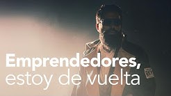 EMPRENDEDORES, ESTOY DE VUELTA| MASTER MUÑOZ