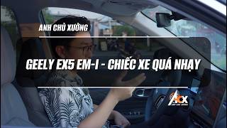 Liệu có ai bị GEELY EX5 EM-i gạt giò không?