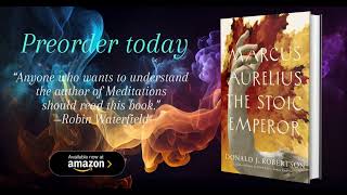 Excerpt from "Marcus Aurelius: The Stoic Emperor"