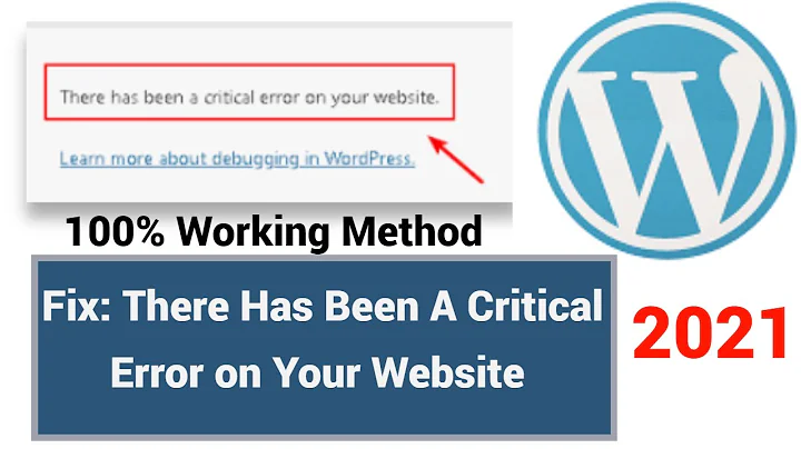 Fix – There Has Been A Critical Error on Your Website – Wordpress Critical Errors – 100% Solution