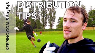 How I Improved My GK Distribution (Top 3 Tips) | Keeping Goals S3Ep48