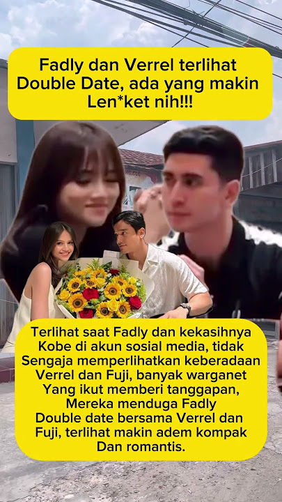 Fadly dan Verrel double date