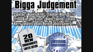 Bigga Judgement Riddim Mix (2001) By DJ.WOLFPAK