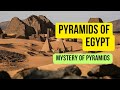 Pyramids of egypt  mystery of ancient pyramids  pyramids of giza