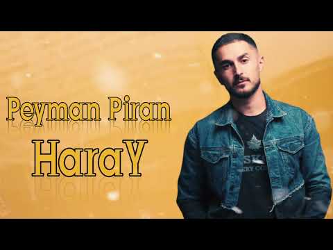 Peyman Piran - Haray 2023 (Resmi Musiqi)