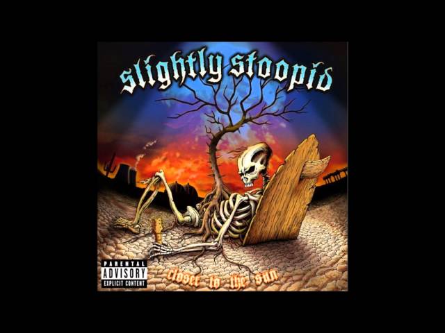 Slightly Stoopid - Open Road