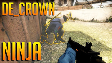 CS:GO - First de_crown Ninja EVER?!