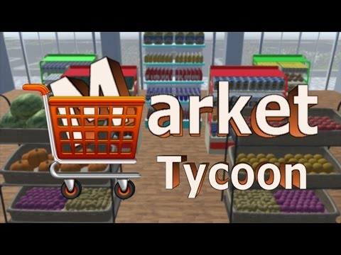 Market Tycoon - Trailer