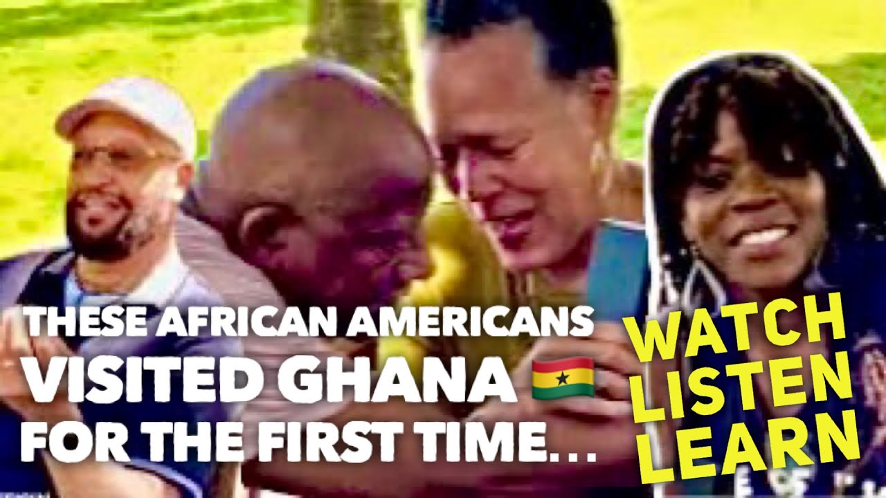 These African Americans Visited Ghana For The First Time - Hear Their Emotional Experience