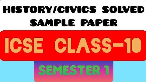 SOLVED SAMPLE PAPER OF HISTORY/CIVICS || ICSE || Class - 10 || Solved Specimen Sample Paper of H/C