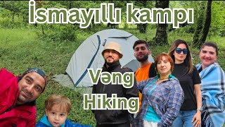 ismayıllı Buynuz meşəsi Camp Şahdağ qoruğu Camp Shahdag reserve Camp, Vəng Hiking