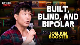 Built, Blind, And Bipolar Joel Kim Booster Stand Up Comedy