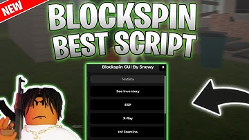 *NEW* BlockSpin Script (PASTEBIN 2025) (ESP , INF STAMINA , TP ,FLING)