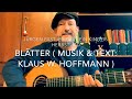 Blätter Musik Text Klaus W Hoffmann Hier Interpretiert Von Jürgen Fastje
