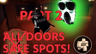 All Doors Safe Spots (Part Two)