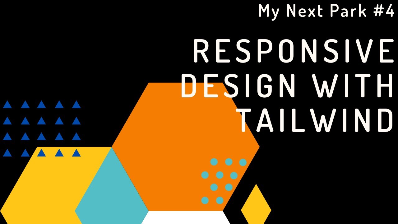 Next.js #4 - Responsive Design with Tailwind
